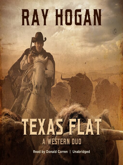 Title details for Texas Flat by Ray Hogan - Available